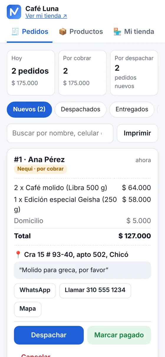 El panel de la dueña: pedidos nuevos con lo pedido, dirección y botones Despachar y Marcar pagado